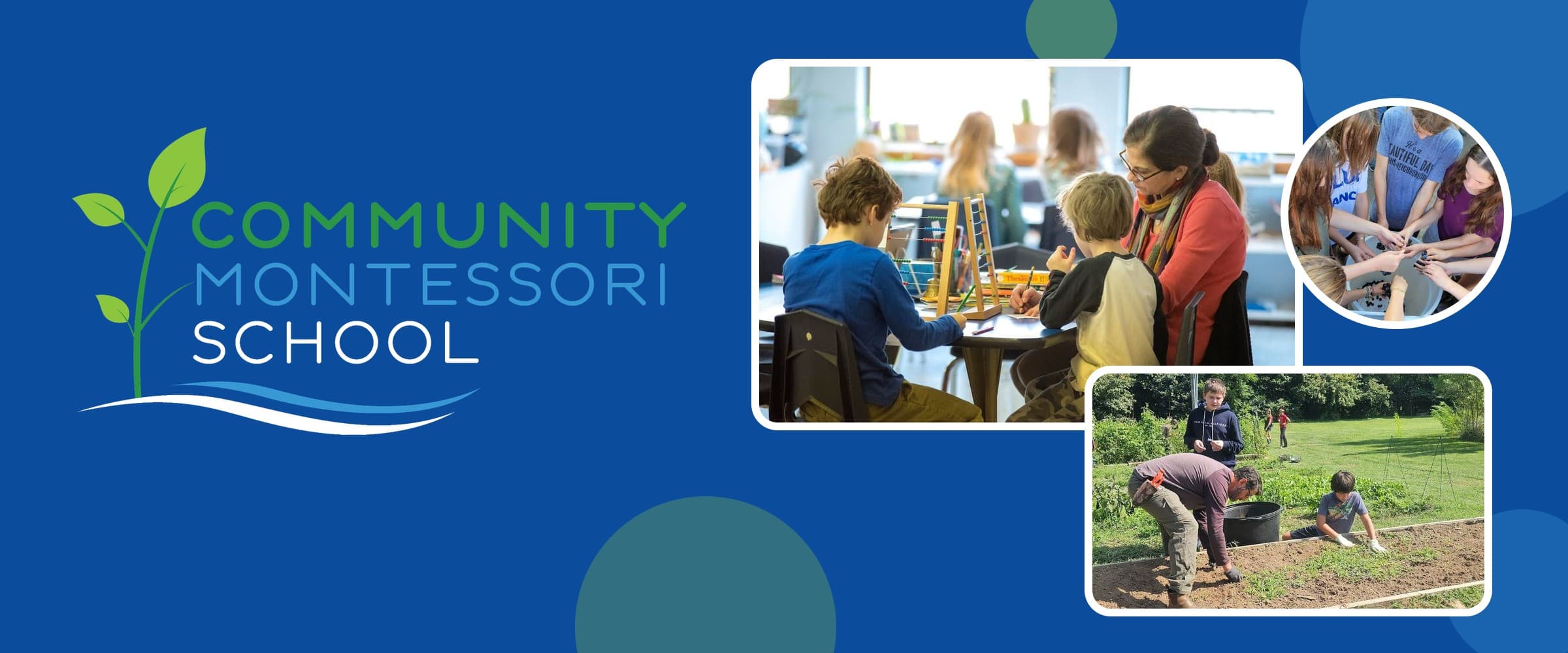 Community Montessori School logo beside photos of a guide working with children, students sorting materials together, and students in the school garden